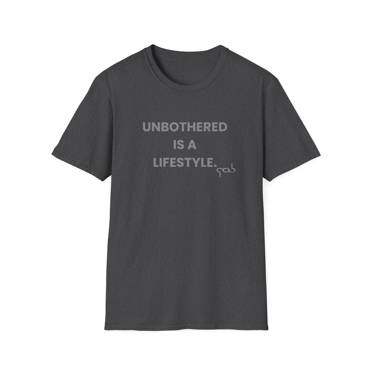 Unbothered is a Lifestyle— Funny Self‑Care Graphic Tee