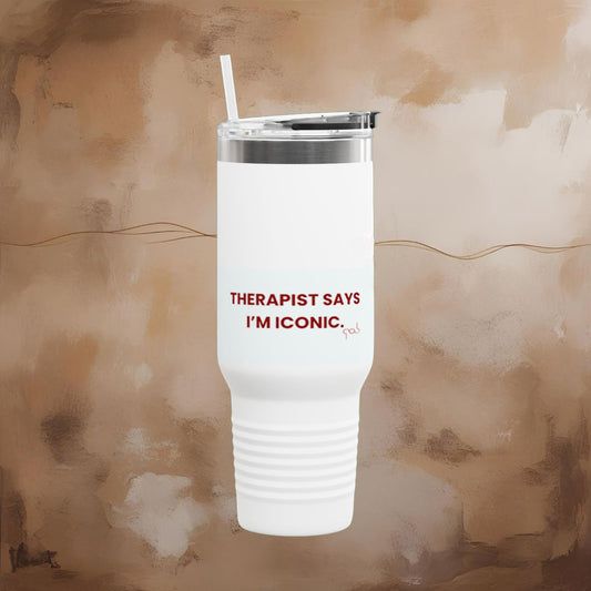 Therapist Says I’m Iconic  Insulated Travel Mug, 40oz